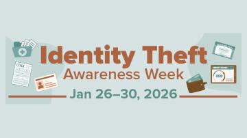 Identity Theft Awareness Week 2026